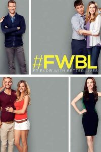 Friends with Better Lives: Season 1