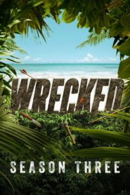 Wrecked – Voll abgestürzt!: Season 3