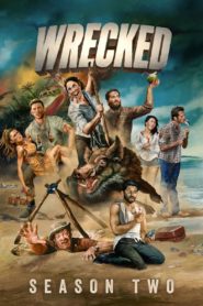 Wrecked – Voll abgestürzt!: Season 2