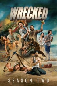 Wrecked – Voll abgestürzt!: Season 2