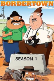 Bordertown: Season 1