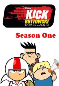Kick Buttowski – Keiner kann alles: Season 1