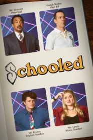 Schooled: Season 1