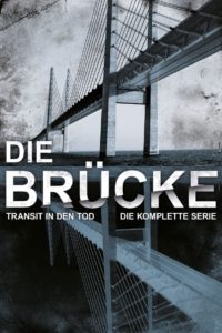 Die Brücke – Transit in den Tod