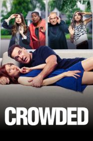 Crowded: Season 1