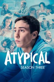 Atypical: Season 3