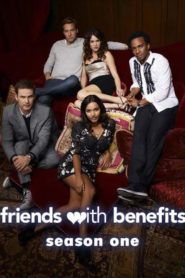 Friends with Benefits: Season 1