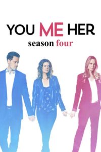 You Me Her: Season 4