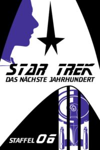 Raumschiff Enterprise: Das nächste Jahrhundert: Season 6