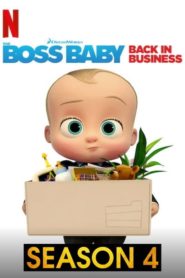 The Boss Baby: wieder im Geschäft: Season 4