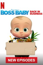 The Boss Baby: wieder im Geschäft: Season 3