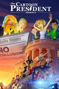 Our Cartoon President: Season 2