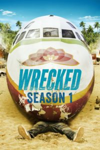 Wrecked – Voll abgestürzt!: Season 1