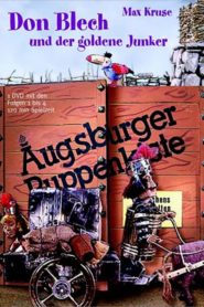 Augsburger Puppenkiste – Don Blech und der goldene Junker