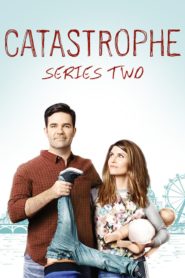 Catastrophe: Season 2