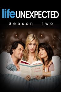 Life Unexpected – Plötzlich Familie: Season 2
