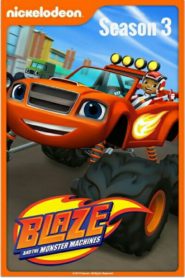 Blaze und die Monster-Maschinen: Season 3