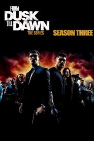 From Dusk Till Dawn: Season 3