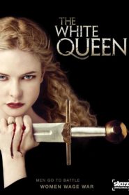 The White Queen: Season 1