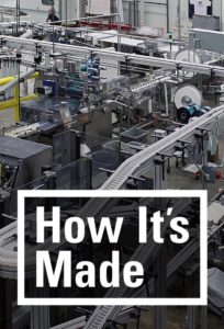 How It’s Made
