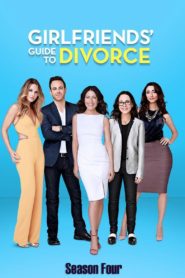 Girlfriends‘ Guide to Divorce: Season 4