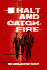 Halt and Catch Fire: Season 1