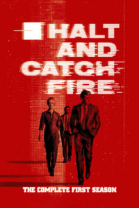 Halt and Catch Fire: Season 1
