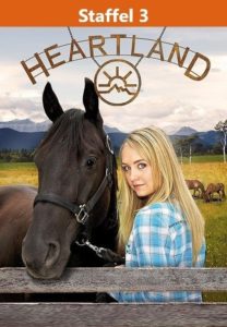 Heartland – Paradies für Pferde: Season 3