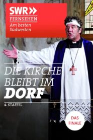 Die Kirche bleibt im Dorf: Season 4