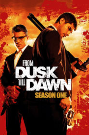 From Dusk Till Dawn: Season 1