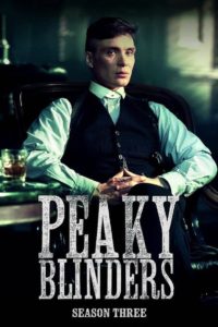 Peaky Blinders – Gangs of Birmingham: Season 3