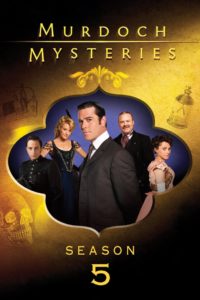 Murdoch Mysteries: Season 5
