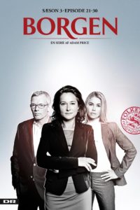 Borgen – Gefährliche Seilschaften: Season 3