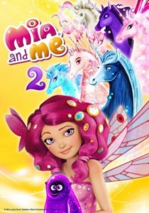 Mia and Me – Abenteuer in Centopia: Season 2