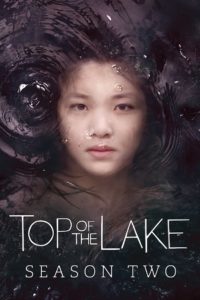 Top of the Lake: Season 2