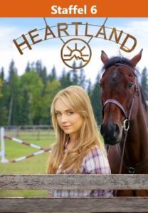Heartland – Paradies für Pferde: Season 6