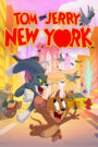 Tom und Jerry in New York
