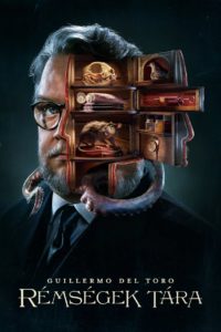 Guillermo del Toro’s Cabinet of Curiosities: Season 1