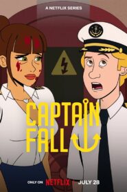 Captain Fall: Season 1