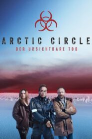 Arctic Circle – Der unsichtbare Tod