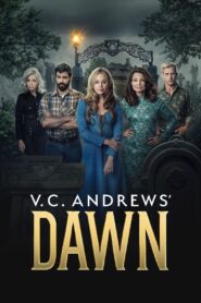 V.C. Andrews‘ Dawn