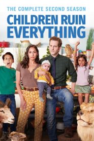 Children Ruin Everything: Season 2