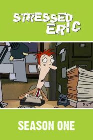 Stressed Eric: Season 1