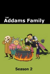 The Addams Family: Season 2