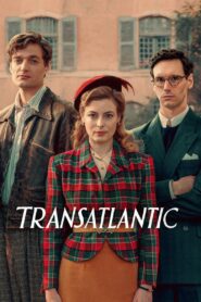 Transatlantic: Season 1