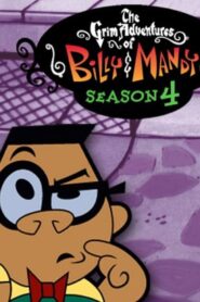 Die gruseligen Abenteuer von Billy und Mandy: Season 4