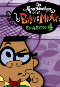 Die gruseligen Abenteuer von Billy und Mandy: Season 4