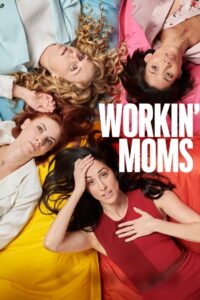 Workin‘ Moms: Season 3