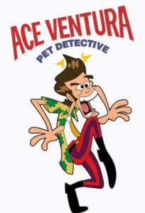 Ace Ventura: Season 1