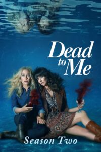 Dead to Me: Season 2